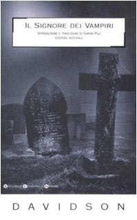 Il signore dei vampiri. Ediz. integrale (Biblioteca economica Newton) Horror & Mystery
