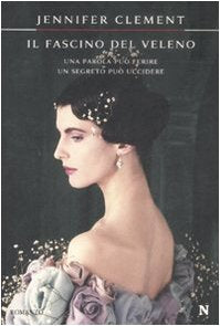Il fascino del veleno (Nuova narrativa Newton) Contemporary literature