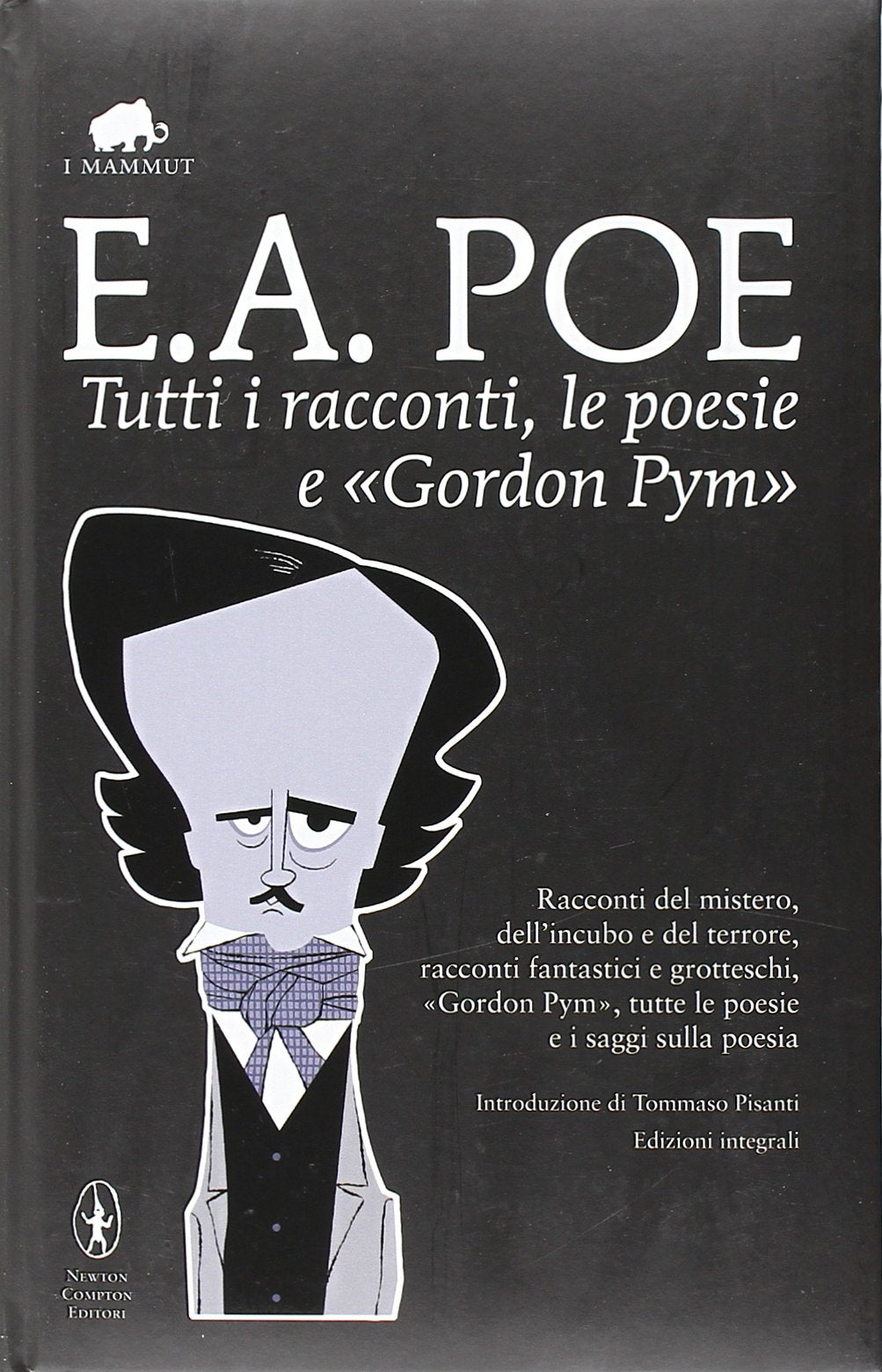 Tutti i racconti, le poesie e «Gordon Pym». Ediz. integrale (Grandi tascabili economici. I mammut) Action & Adventure