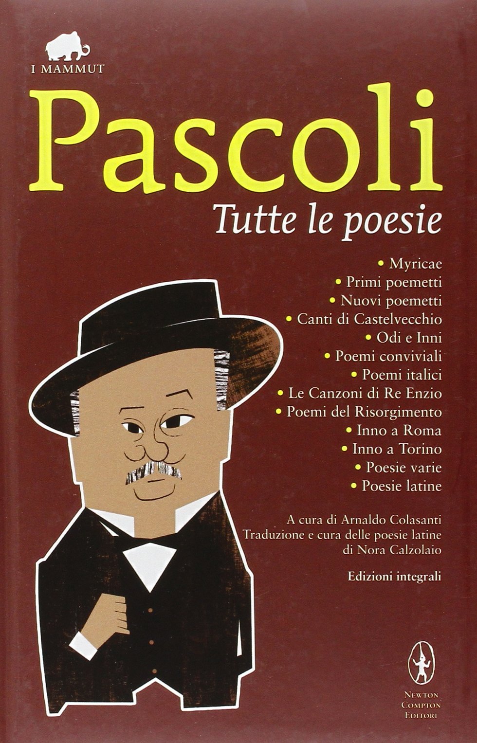 Tutte le poesie. Ediz. integrale (Grandi tascabili economici. I mammut) Poetry