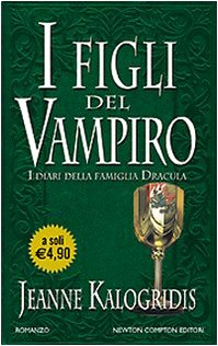 I figli del vampiro. I diari della famiglia Dracula book