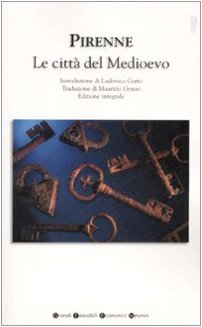Le città del Medioevo (Grandi tascabili economici) Politics & History