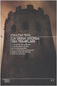 La vera storia dei Templari book