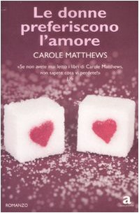 Le donne preferiscono l'amore book