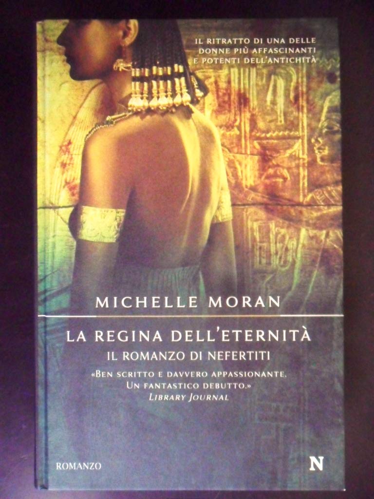 La regina dell'eternità. Il romanzo di Nefertiti Fiction