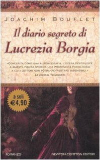 Il diario segreto di Lucrezia Borgia (Newton Pocket) Historical Fiction