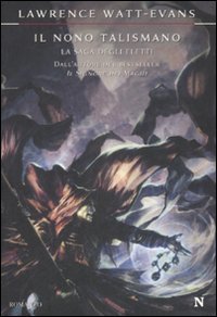 Il nono talismano. La saga degli Eletti (Nuova narrativa Newton) Contemporary literature