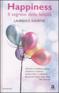 Happiness. Il segreto della felicità book