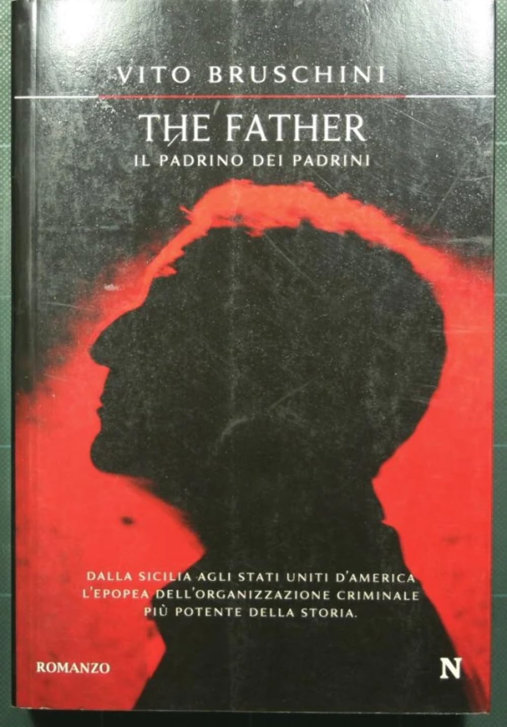 The father. Il padrino dei padrini Contemporary literature
