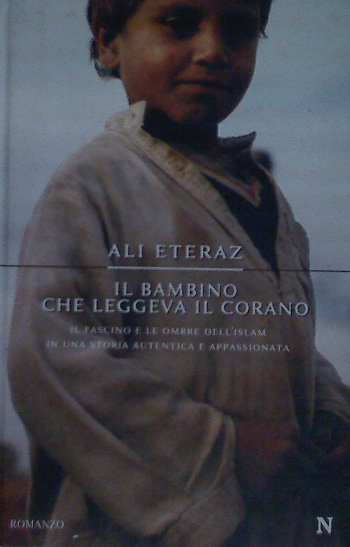 Il bambino che leggeva il Corano (Nuova narrativa Newton) Contemporary literature