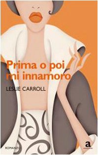 Prima o poi mi innamoro (Anagramma) Contemporary literature