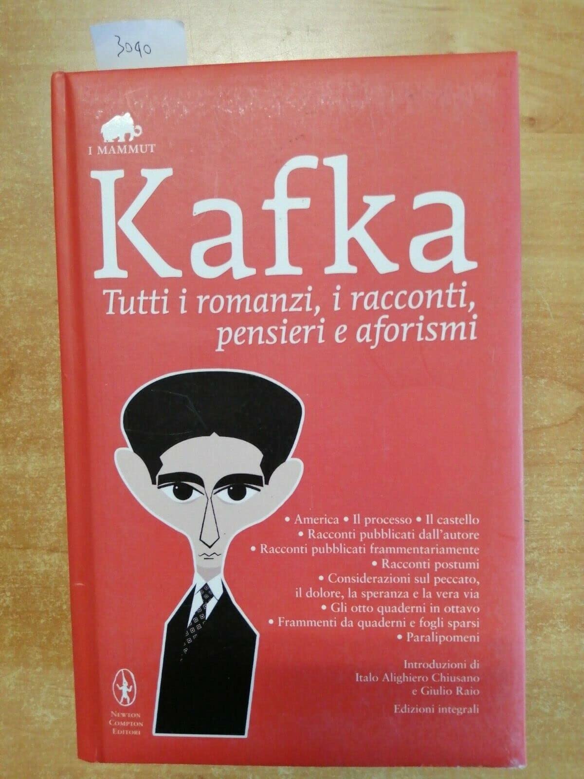 Tutti i romanzi, i racconti, pensieri e aforismi (Grandi tascabili economici. I mammut) Contemporary literature