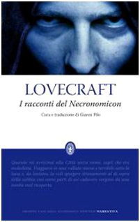 I racconti del Necronomicon (Grandi tascabili economici) Essays & Short Stories
