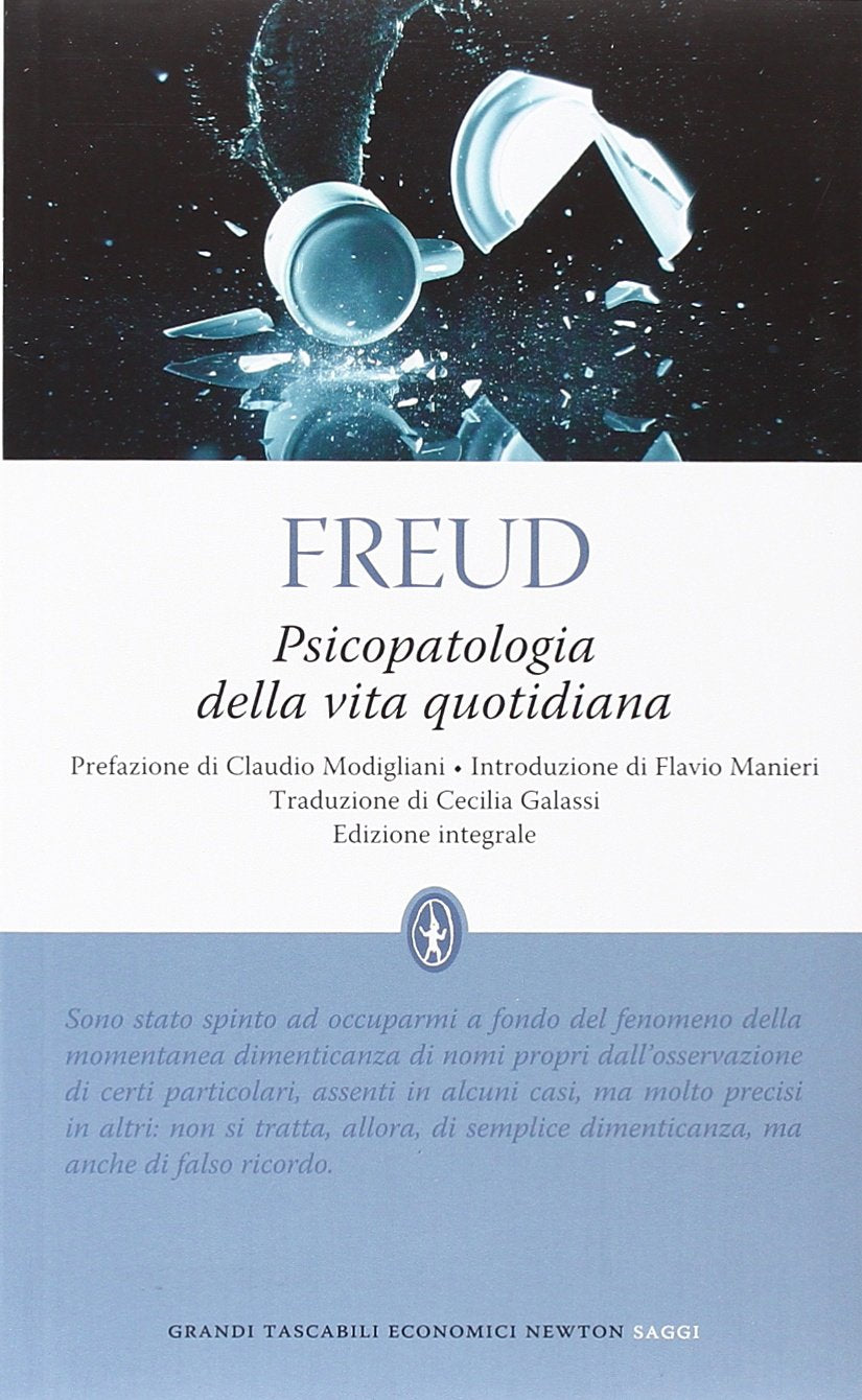 Psicopatologia della vita quotidiana. Ediz. integrale Psychology