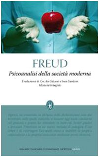 Psicoanalisi della società moderna. Ediz. integrale book