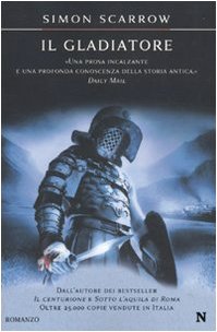 Il gladiatore (Nuova narrativa Newton) Historical Fiction