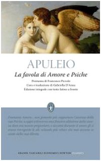 La favola di Amore e Psiche. Testo latino a fronte. Ediz. integrale (Grandi tascabili economici) Historical Fiction