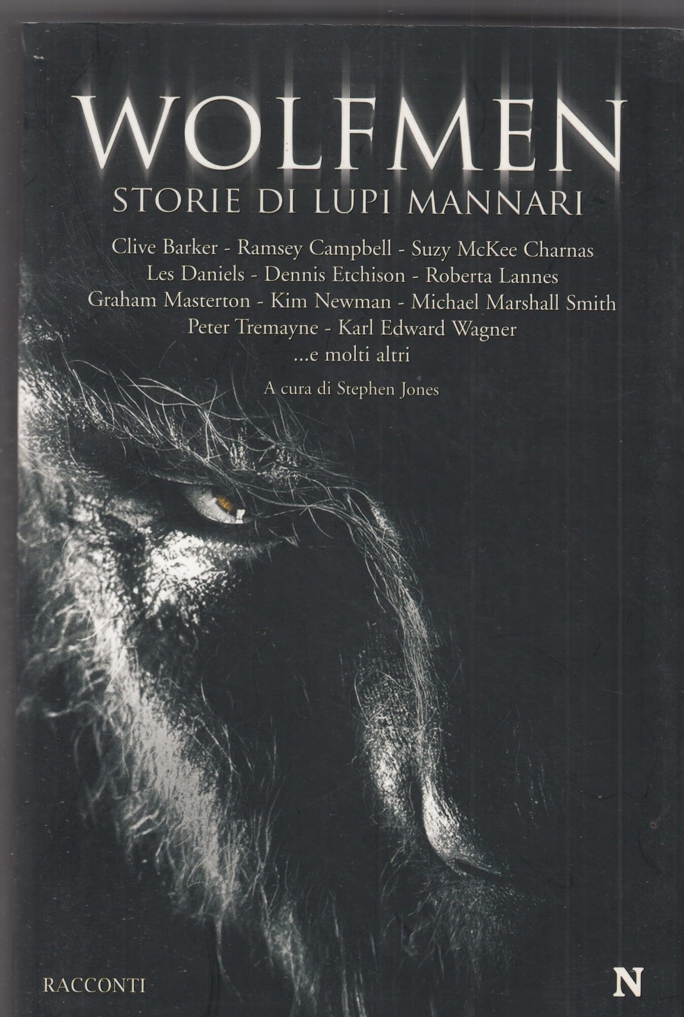 Wolfmen. Storie di lupi mannari (Nuova narrativa Newton) Essays & Short Stories