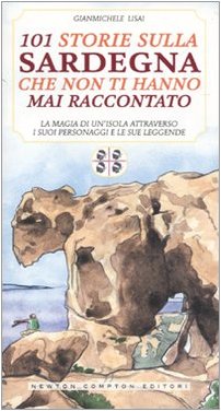 101 storie sulla Sardegna che non ti hanno mai raccontato Books