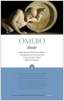 L'iliade. Ediz. integrale (Grandi tascabili economici) Poetry