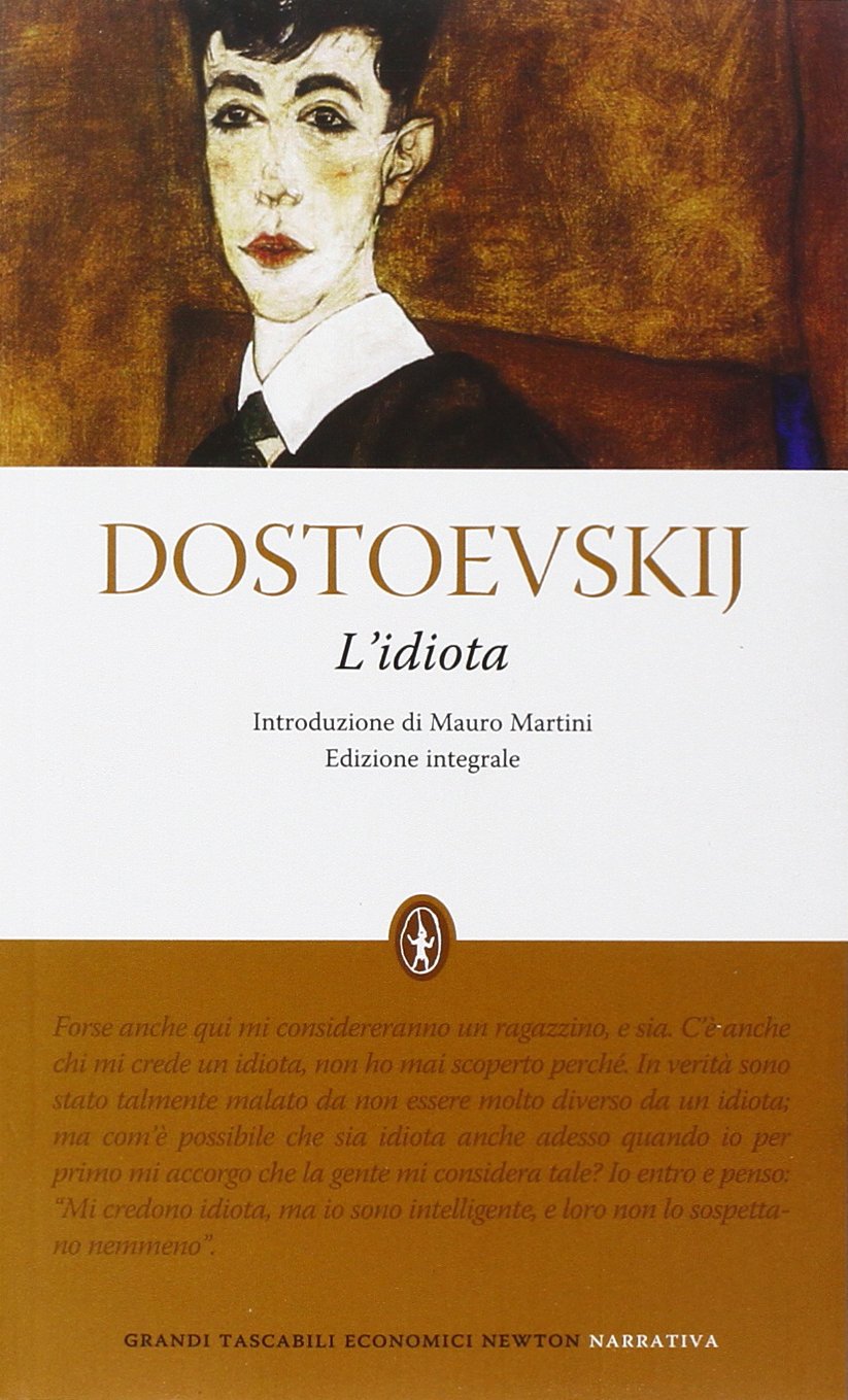 L'idiota. Ediz. integrale (Grandi tascabili economici) Classics