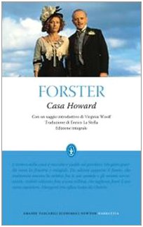 Casa Howard. Con un saggio introduttivo di Virginia Woolf. Ediz. integrale (Grandi tascabili economici) Classics