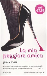 La mia peggiore amica (Newton Pocket) Contemporary literature