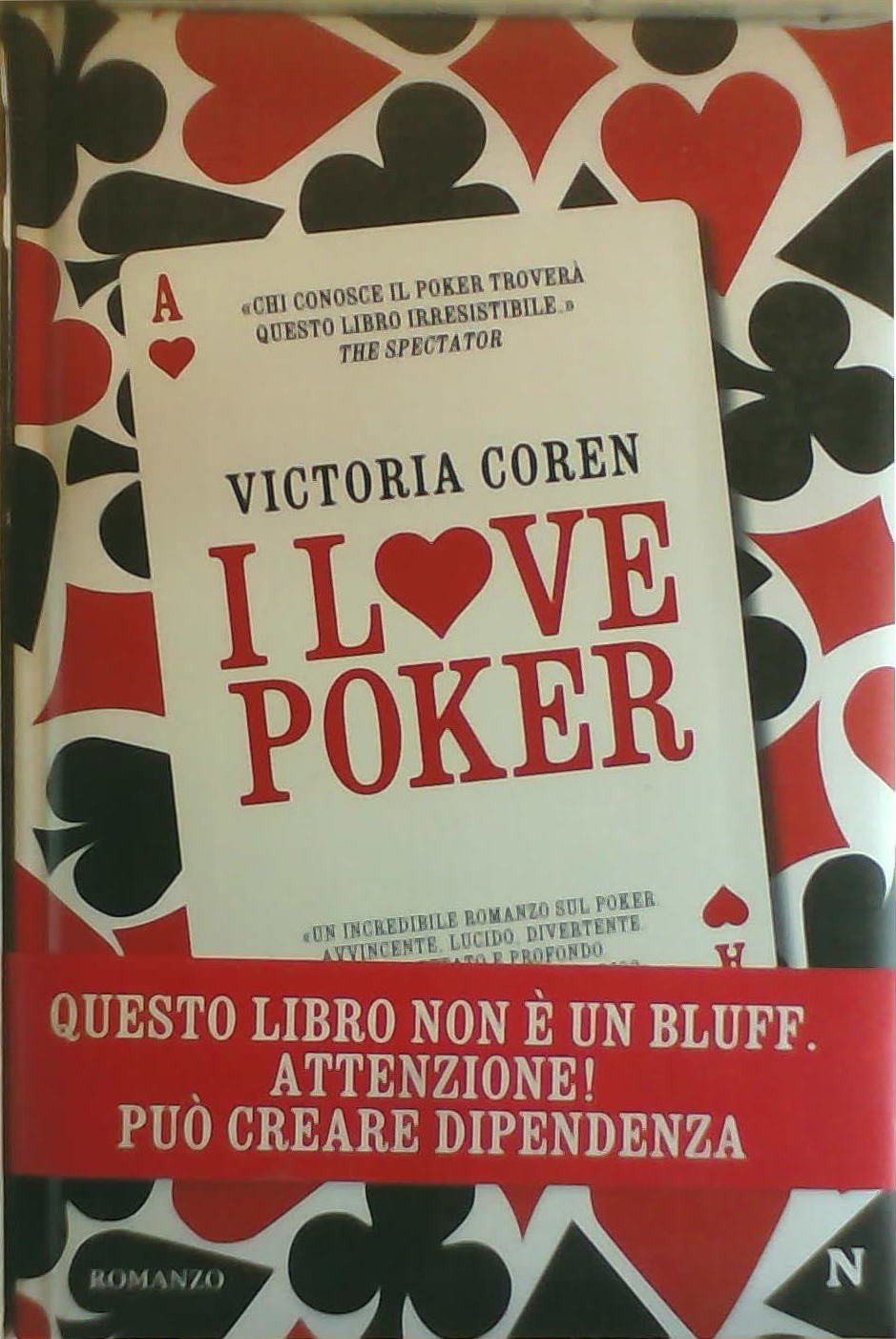 I love poker (Nuova narrativa Newton) Contemporary literature Books