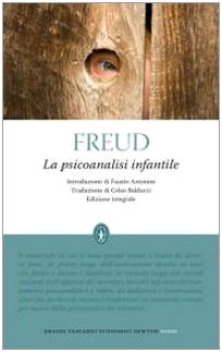 La psicoanalisi infantile. Ediz. integrale book