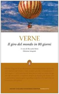 Il giro del mondo in ottanta giorni. Ediz. integrale (Grandi tascabili economici) Classics