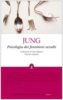 Psicologia dei fenomeni occulti. Ediz. integrale book