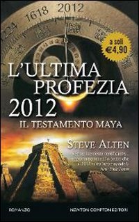 L'ultima profezia. 2012. Il testamento Maya book