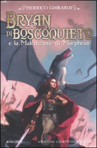 Bryan di Boscoquieto e la maledizione di Morpheus Contemporary literature