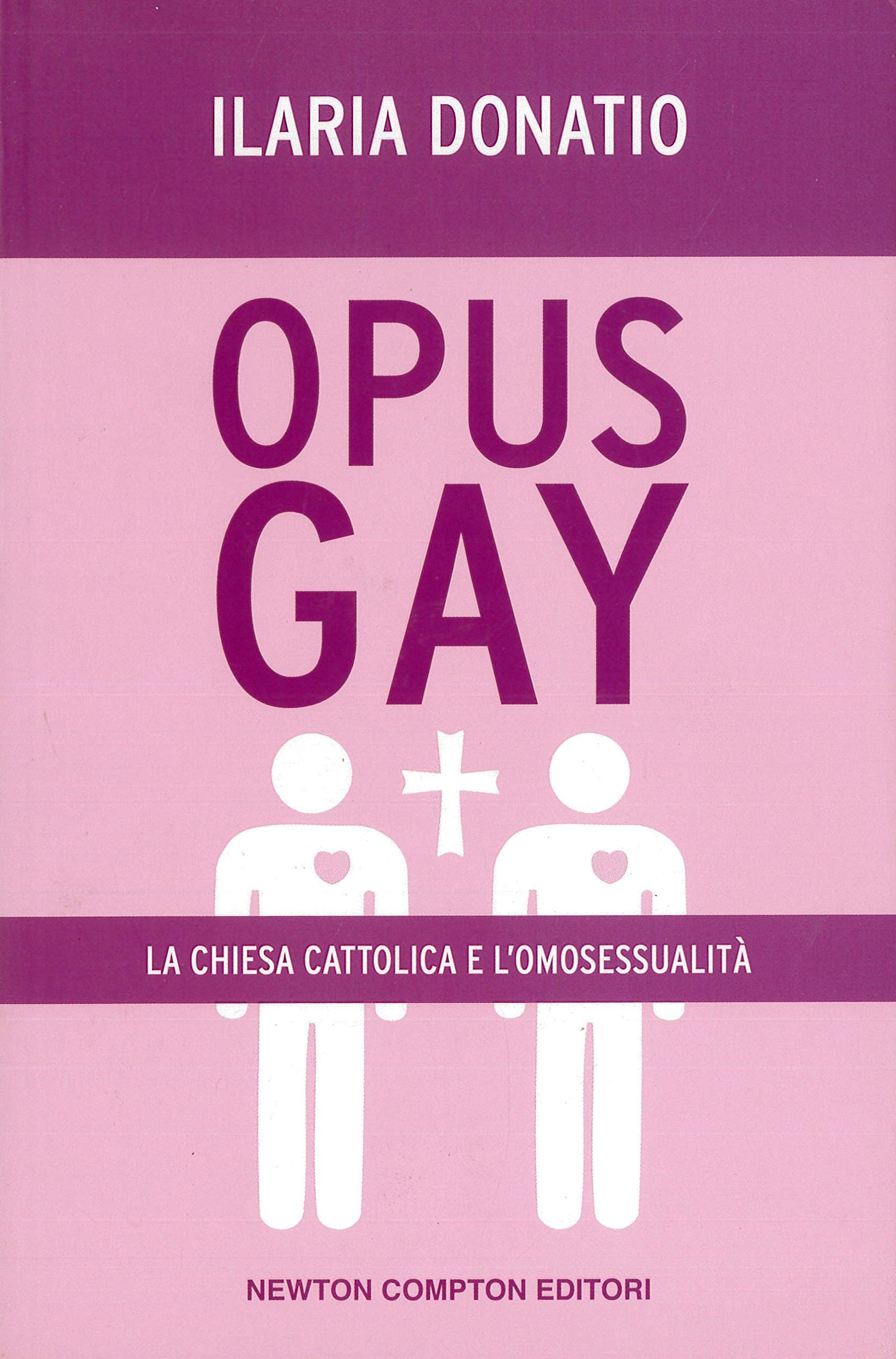 Opus Gay. La chiesa cattolica e l'omosessualità Books