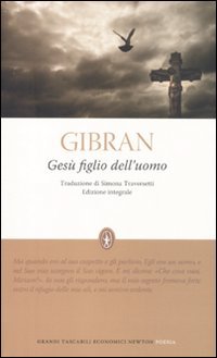 Gesù figlio dell'uomo. Ediz. integrale (Grandi tascabili economici) Classics