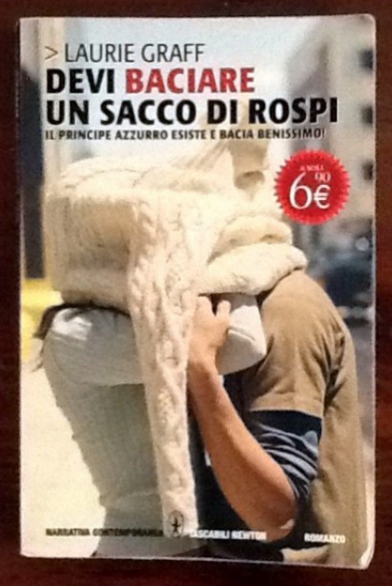 Devi baciare un sacco di rospi (Grandi tascabili contemporanei) Contemporary literature