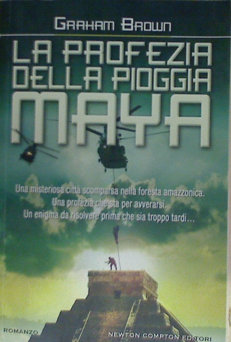 La profezia della pioggia maya (Nuova narrativa Newton) Action & Adventure