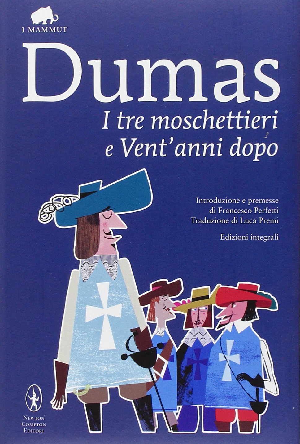 I tre moschettieri-Vent'anni dopo. Ediz. integrale (Grandi tascabili economici. I mammut) Classics