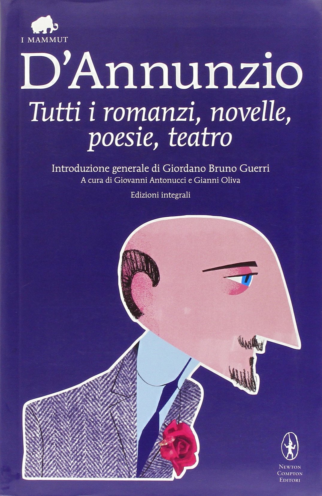 Tutti i romanzi, novelle, poesie, teatro (Grandi tascabili economici. I mammut) Contemporary literature Books