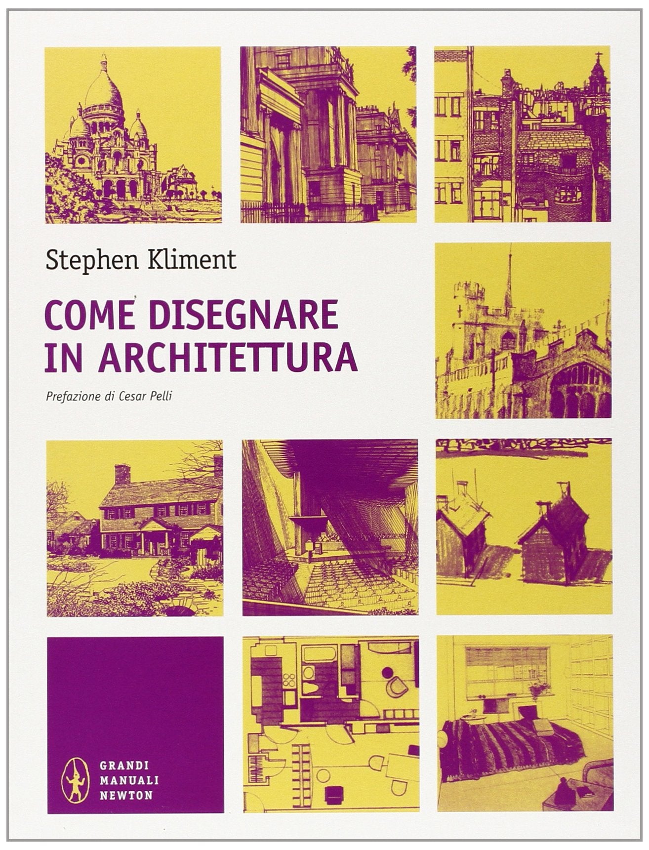 Come disegnare in architettura (Grandi manuali Newton) Architecture
