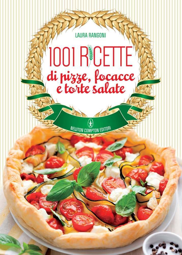 1001 ricette di pizze, focacce e torte salate (Grandi manuali Newton) Leisure, Home & Garden