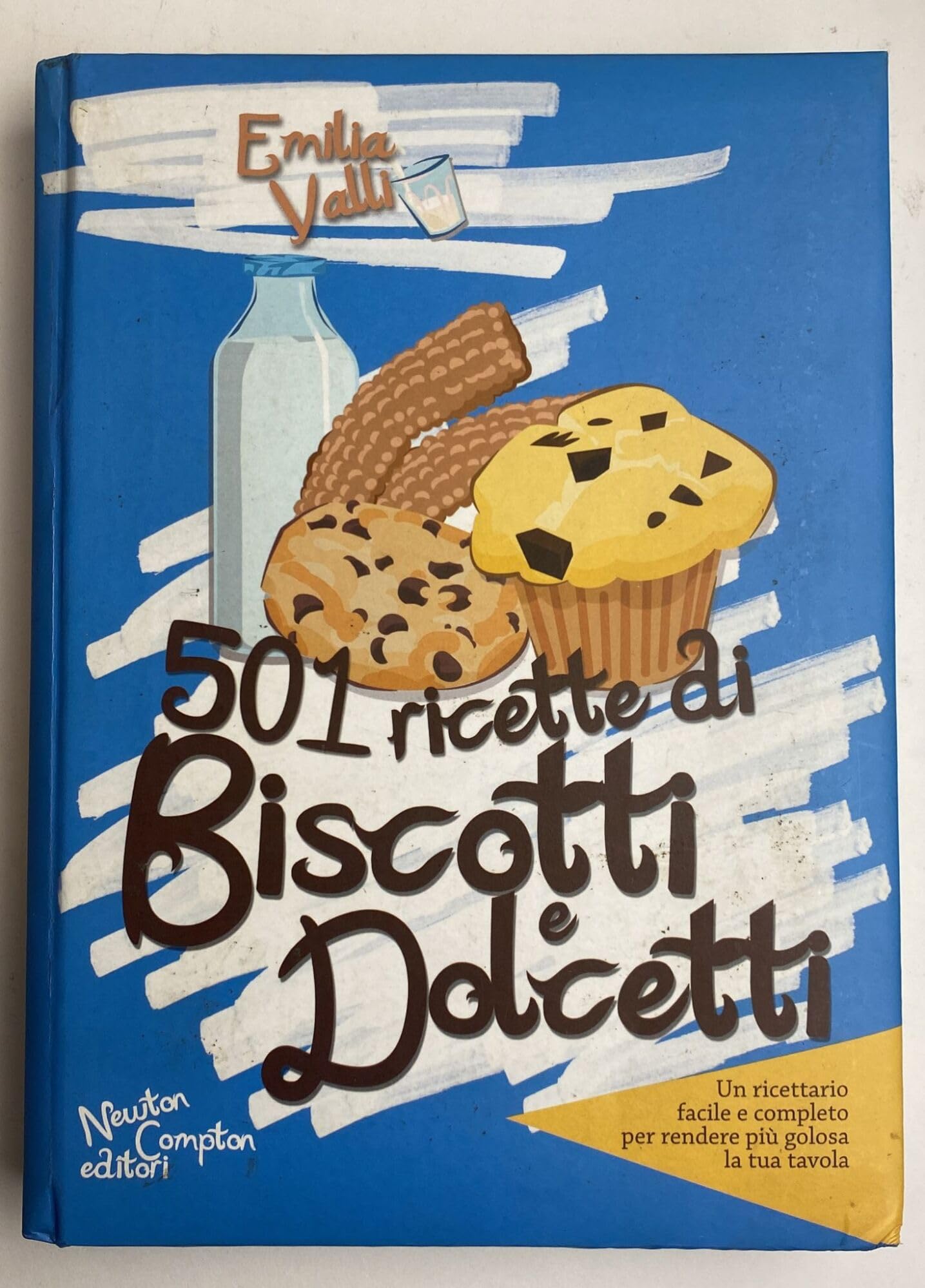 Cinquecentouno ricette di biscotti e dolcetti Leisure, Home & Garden