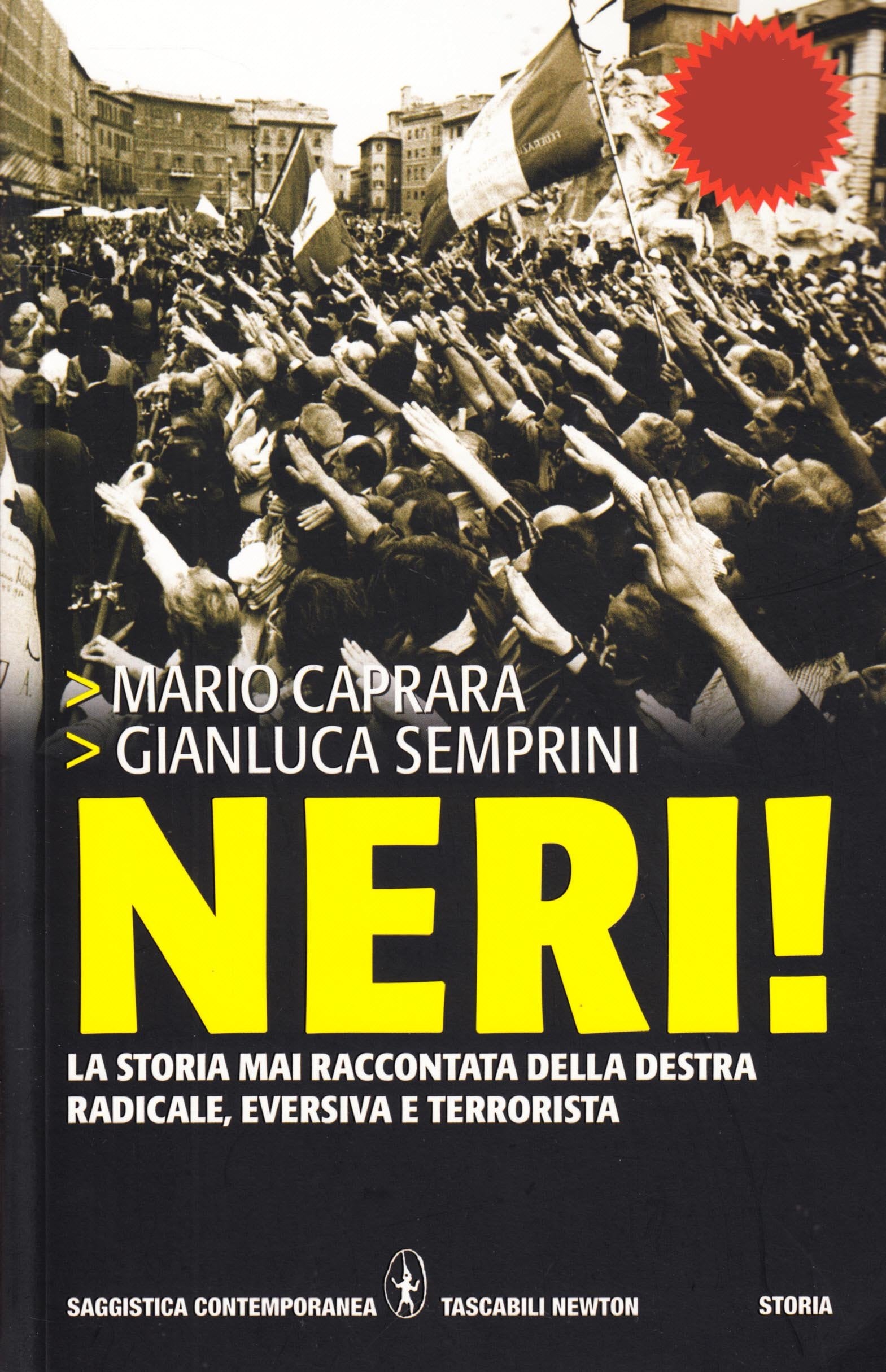 Neri! La storia mai raccontata della destra radicale, eversiva e terrorista book