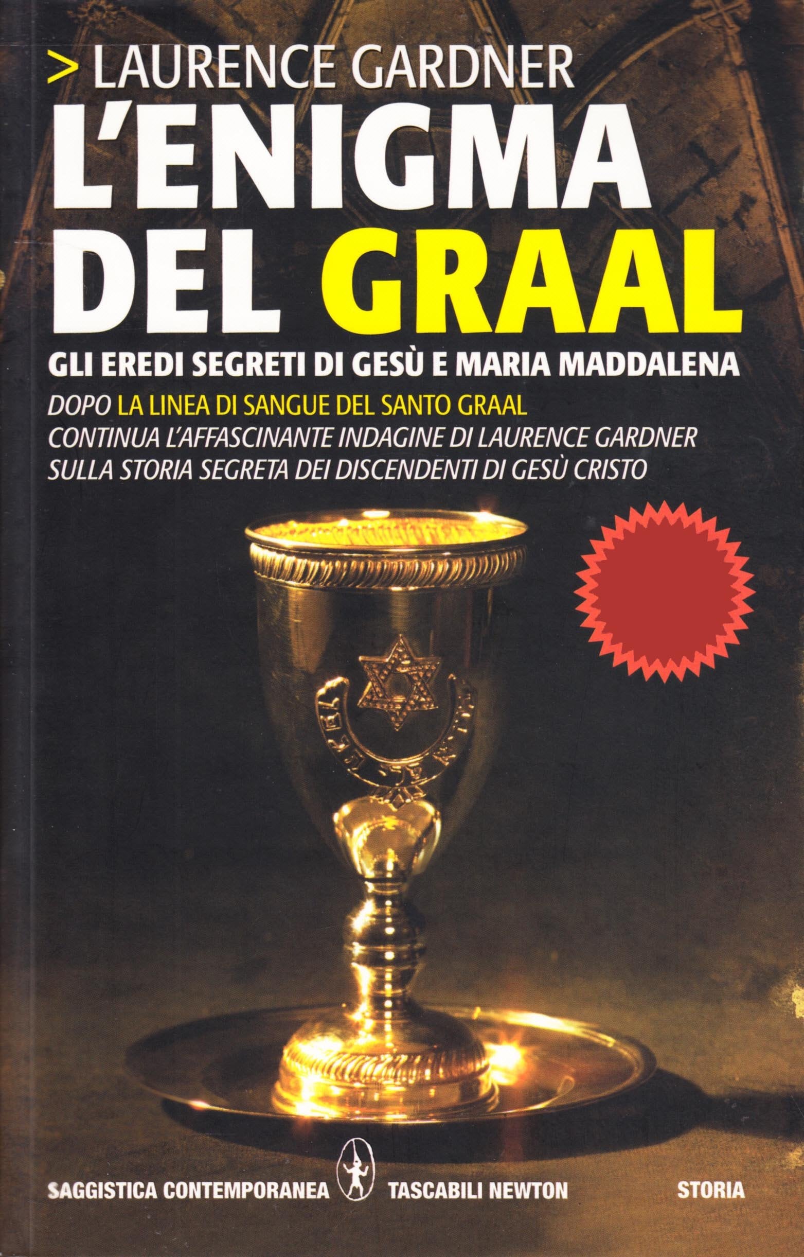 L'enigma del Graal. Gli eredi segreti di Gesù e Maria Maddalena (Grandi tascabili contemporanei) Books