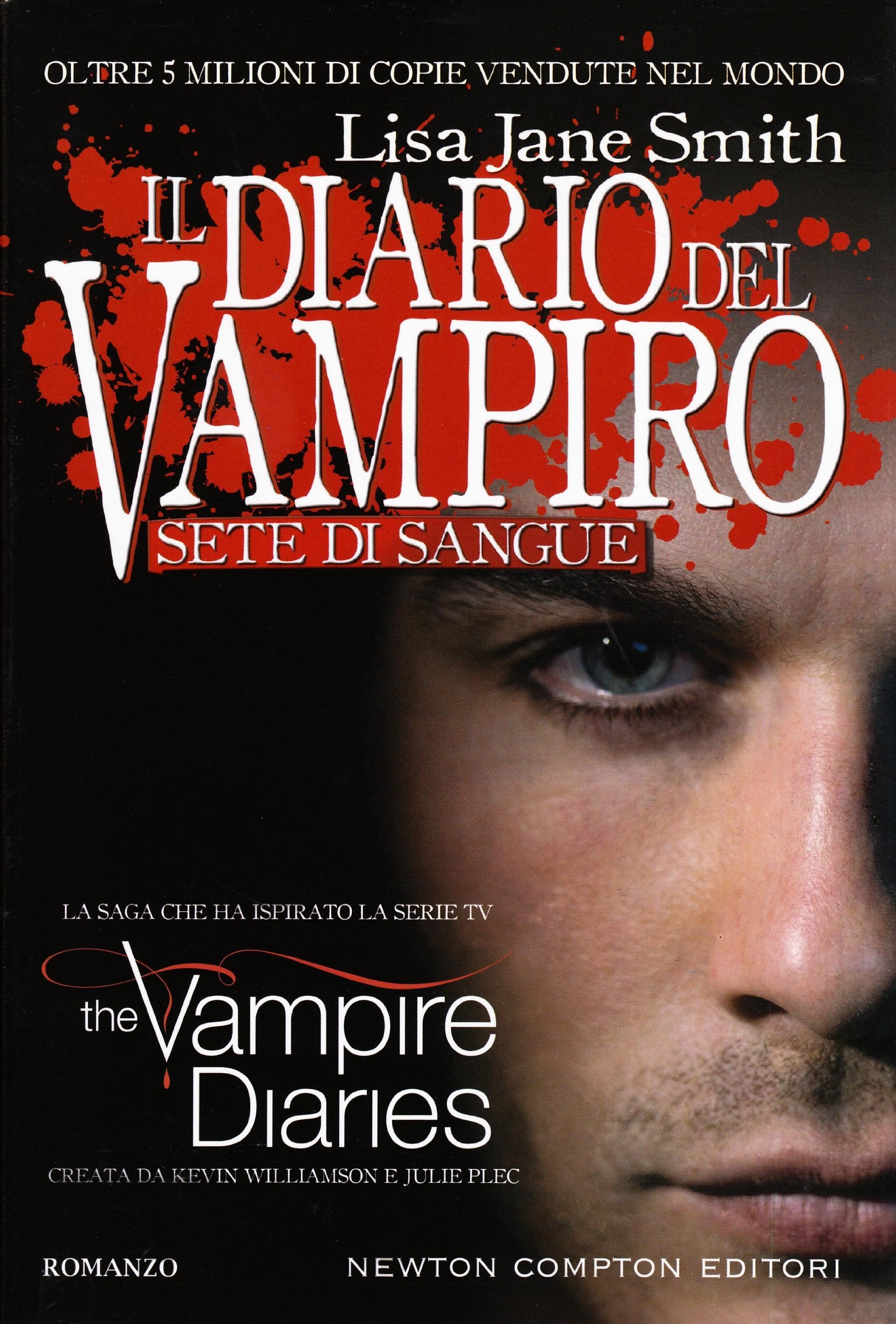 Sete di sangue. Il diario del vampiro Horror & Mystery