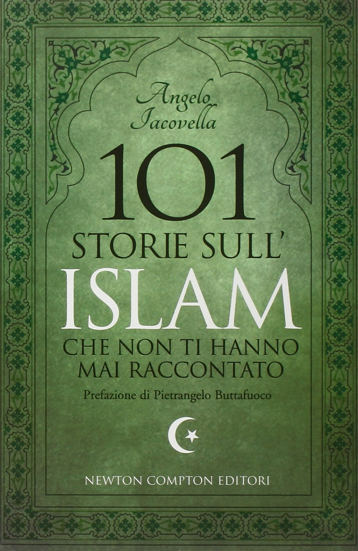 101 storie sull'Islam che non ti hanno mai raccontato Religion & Esotericism