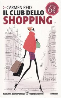 Il club dello shopping (Grandi tascabili contemporanei) Contemporary literature Books