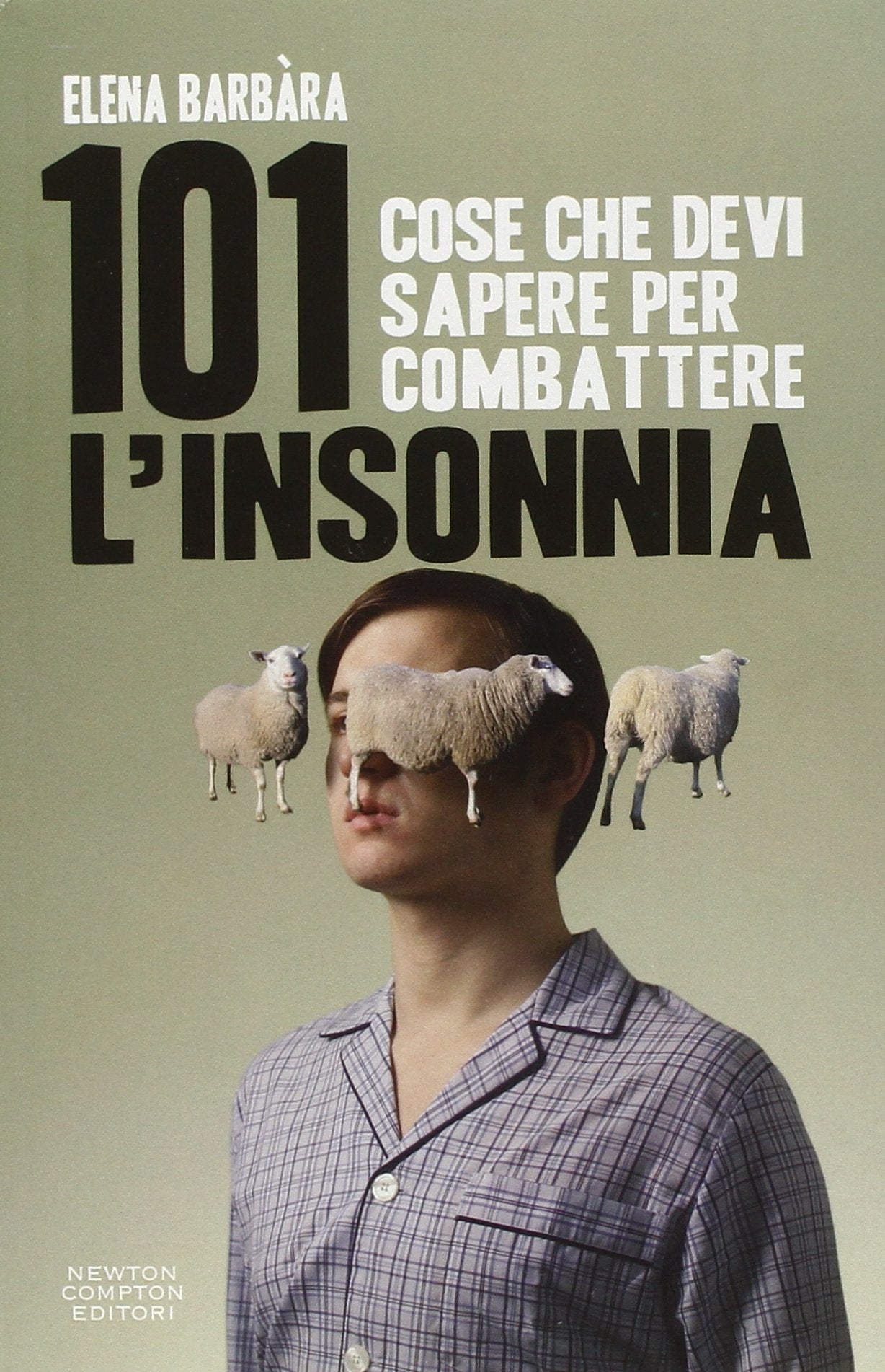 101 cose che devi sapere per combattere l'insonnia Medicine