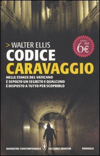 Codice Caravaggio (Grandi tascabili contemporanei) Contemporary literature