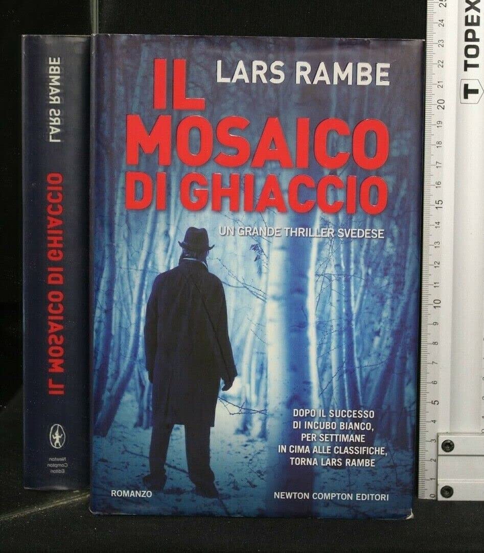 Il mosaico di ghiaccio (Nuova narrativa Newton) Contemporary literature